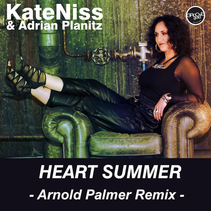 KATENISS & ADRIAN PLANITZ – Heart Summer (Arnold Palmer Remix)