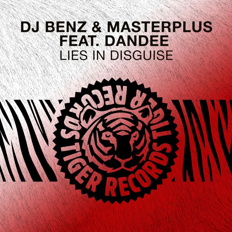DJ BENZ & MASTERPLUS ft. DANDEE – Lies In Disguise
