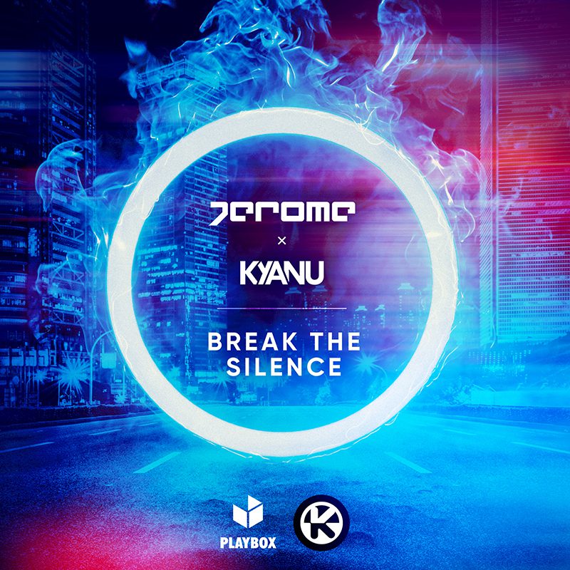 JEROME X KYANU – Break The Silence