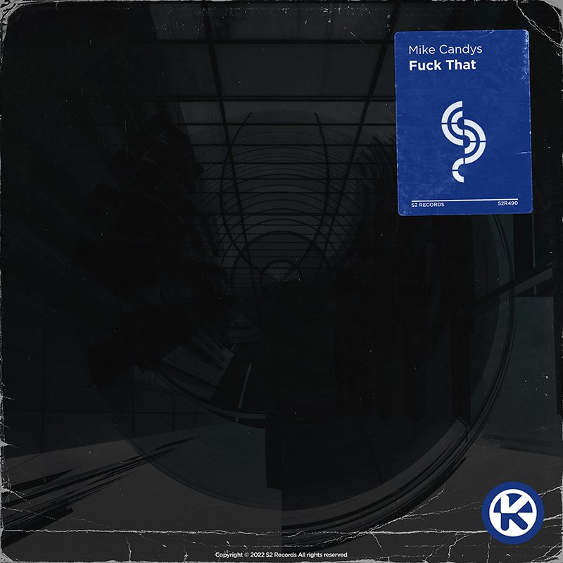 MIKE CANDYS – F*** That