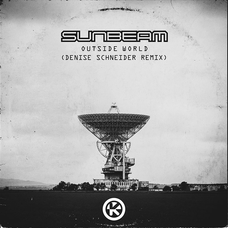 SUNBEAM – Outside World (Denise Schneider Remix)