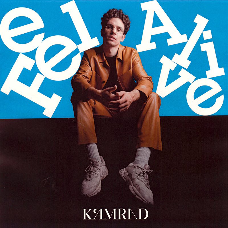 KAMRAD – Feel Alive