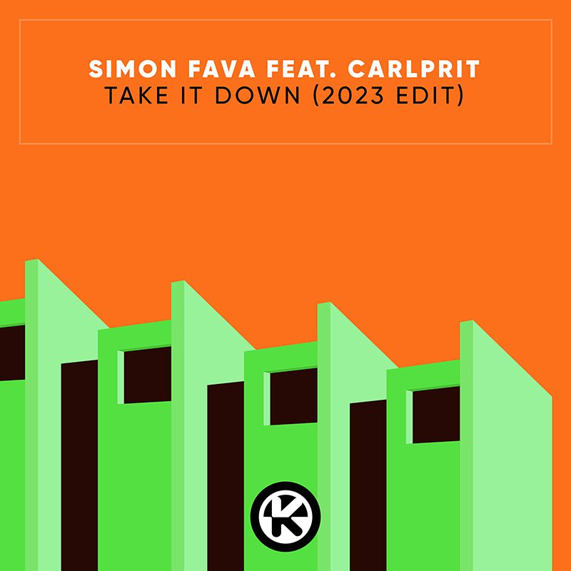 SIMON FAVA ft. CARLPRIT – Take It Down (2023 Edit)