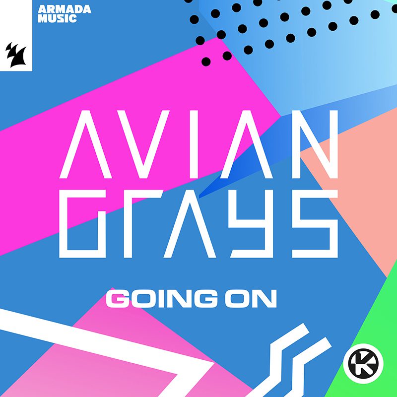 AVIAN GRAYS – Going On