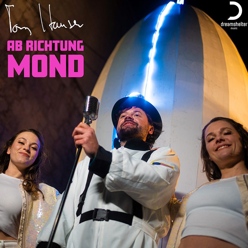 TOM HAUSER – Ab Richtung Mond