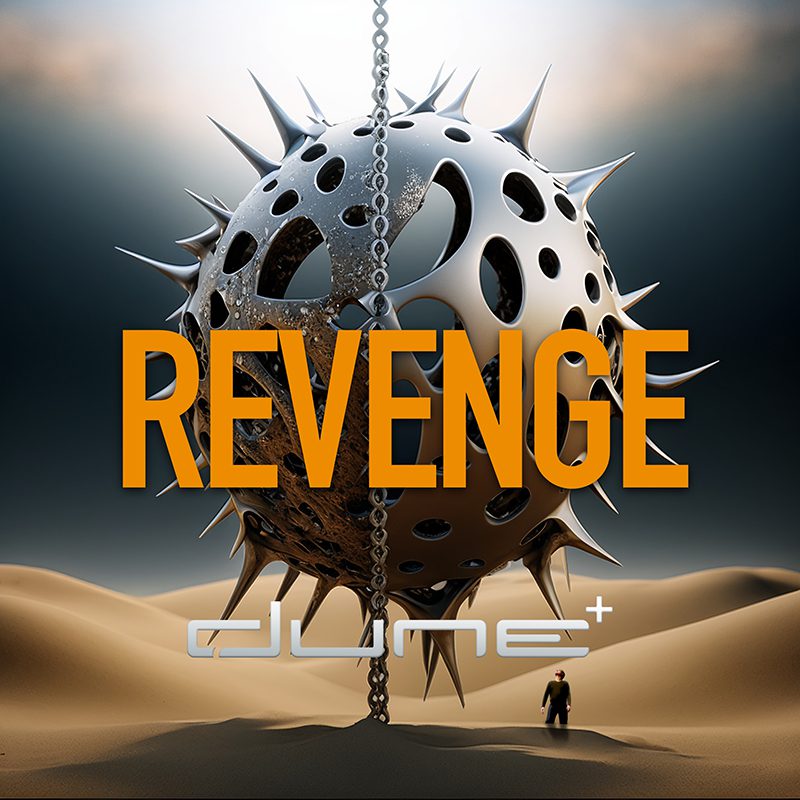 DUNE – Revenge