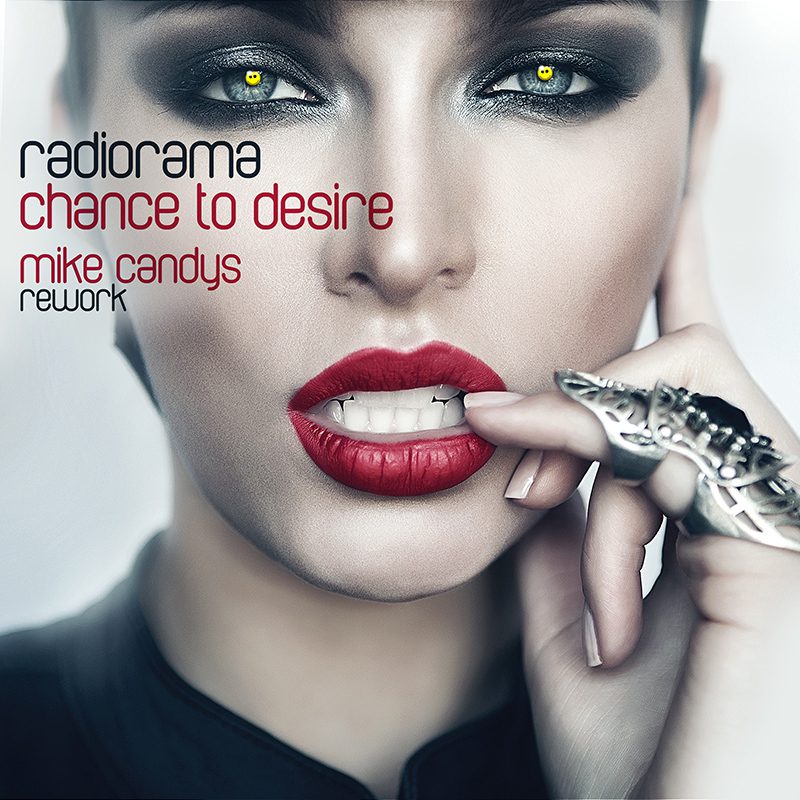 RADIORAMA – Chance To Desire (Mike Candys Rework)