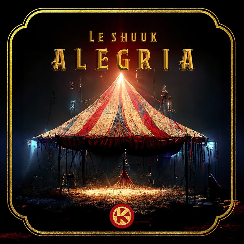 LE SHUUK – Alegria