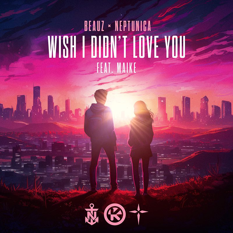 BEAUZ X NEPTUNICA – Wish I Didn’t Love You (feat. Maike)