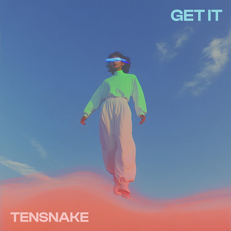 TENSNAKE – Get It