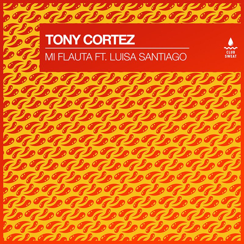 TONY CORTEZ ft. LUISA SANTIAGO – Mi Flauta
