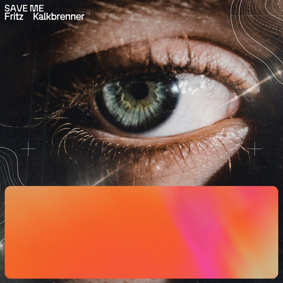 FRITZ KALKBRENNER – Save Me