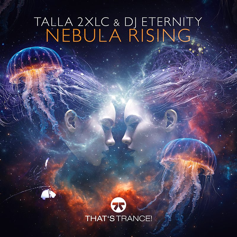 TALLA 2XLC x DJ ETERNITY – Nebula Rising