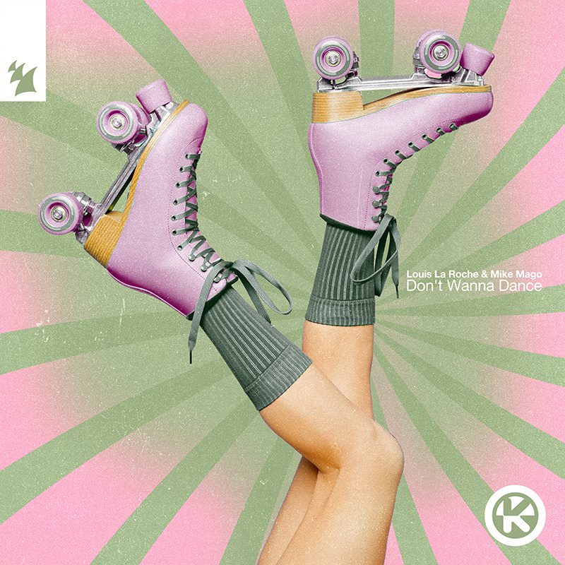 LOUIS LA ROCHE & MIKE MAGO – Don’t Wanna Dance