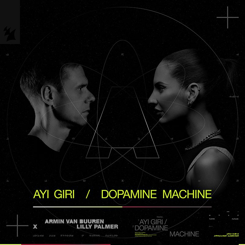 Armin van Buuren & Lilly Palmer — Ayi Giri / Dopamine Machine