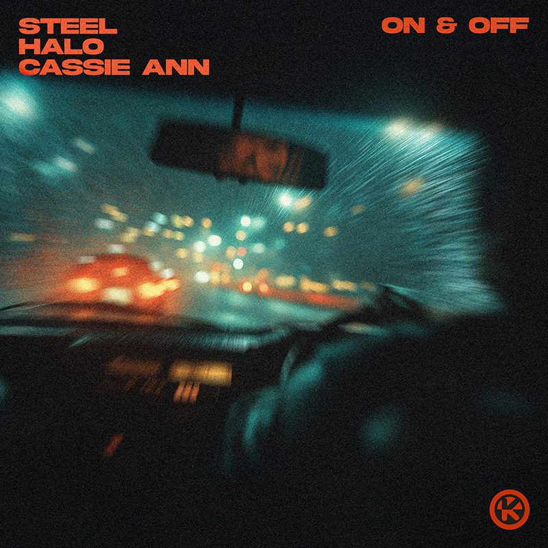 STEEL x HALO x Cassie Ann — On & Off