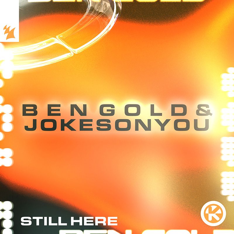 Ben Gold & JOKESONYOU — Still Here
