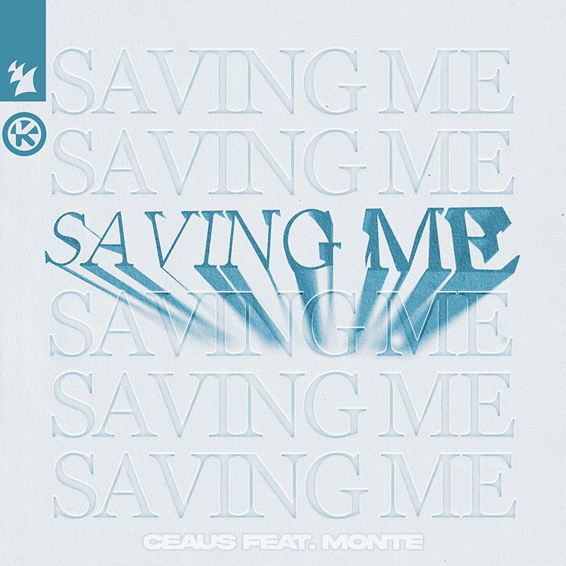 CEAUS feat. MONTE — Saving Me