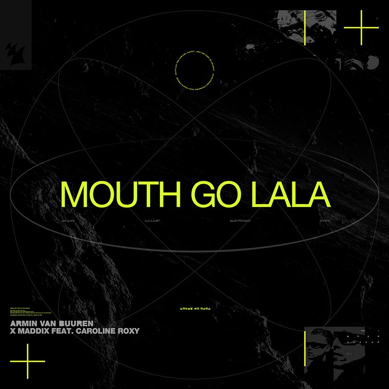 Armin van Buuren & Maddix feat. Caroline Roxy — Mouth Go LaLa