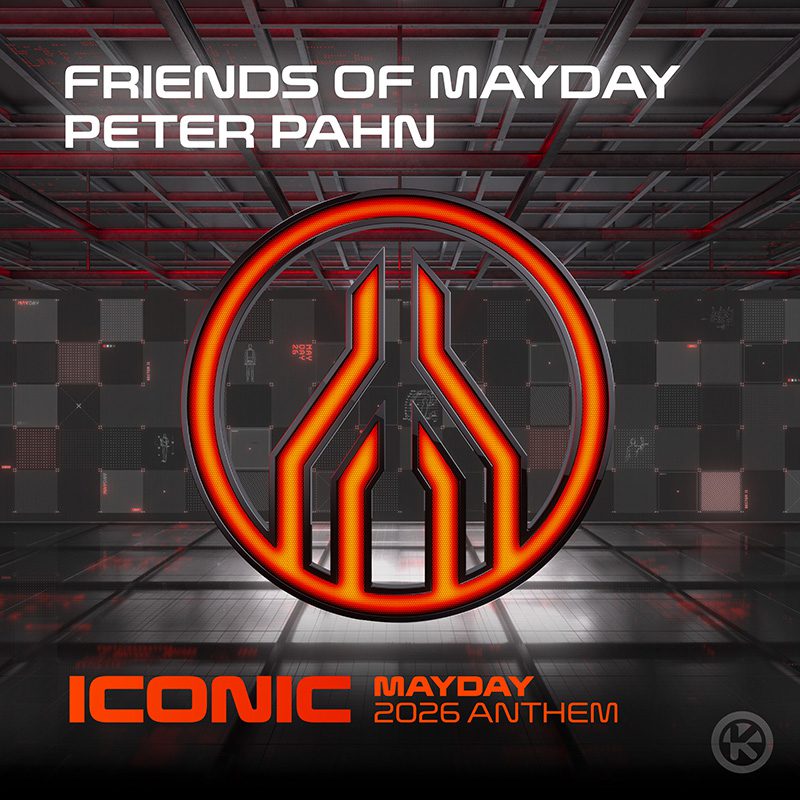 Friends of Mayday, PETER PAHN — Iconic (Mayday 2026 Anthem)