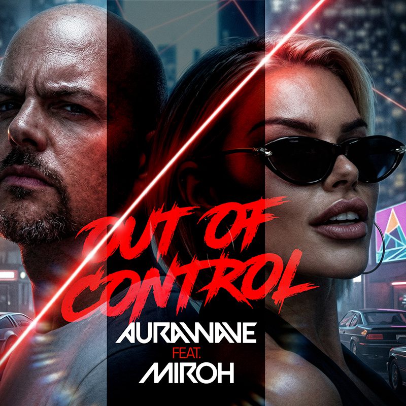 AuraWave x Miroh – Out Of Control