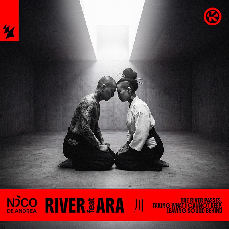 NICO DE ANDREA ft. ARA – River