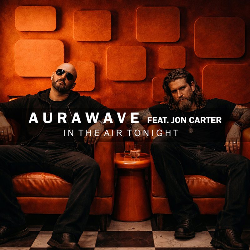 AURAWAVE ft. JOE CARTER – In The Air Tonight